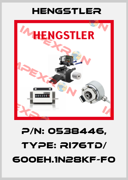 p/n: 0538446, Type: RI76TD/ 600EH.1N28KF-F0 Hengstler