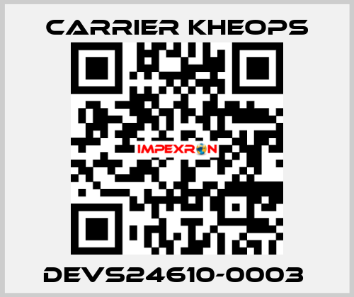 DEVS24610-0003  Carrier Kheops