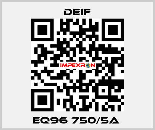 EQ96 750/5A  Deif