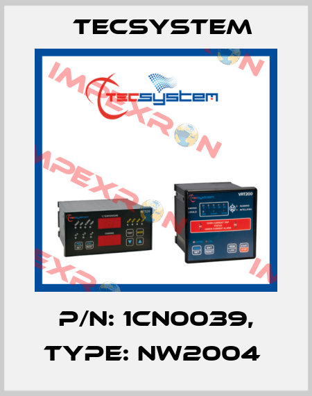 P/N: 1CN0039, Type: NW2004  Tecsystem