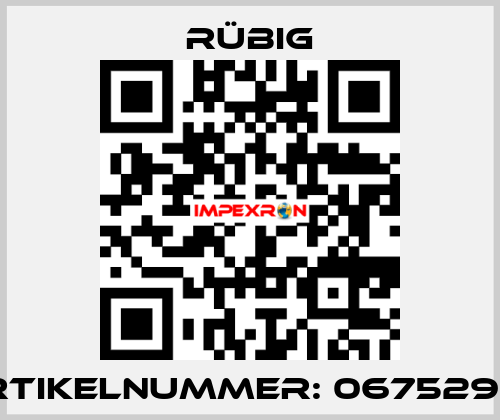 Artikelnummer: 06752900 Rübig