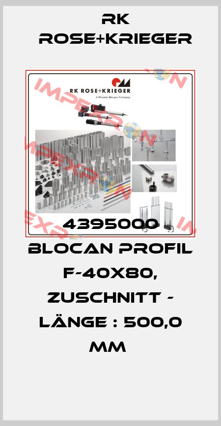 4395000 BLOCAN PROFIL F-40X80, ZUSCHNITT - LÄNGE : 500,0 MM  RK Rose+Krieger
