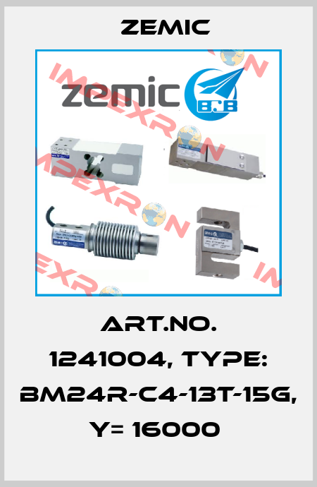 Art.No. 1241004, Type: BM24R-C4-13t-15G, Y= 16000  ZEMIC