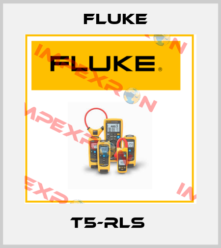 T5-RLS  Fluke