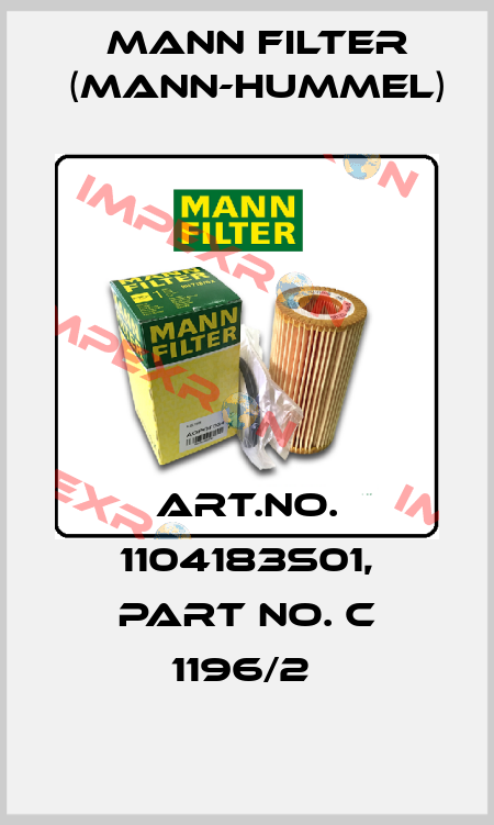 Art.No. 1104183S01, Part No. C 1196/2  Mann Filter (Mann-Hummel)
