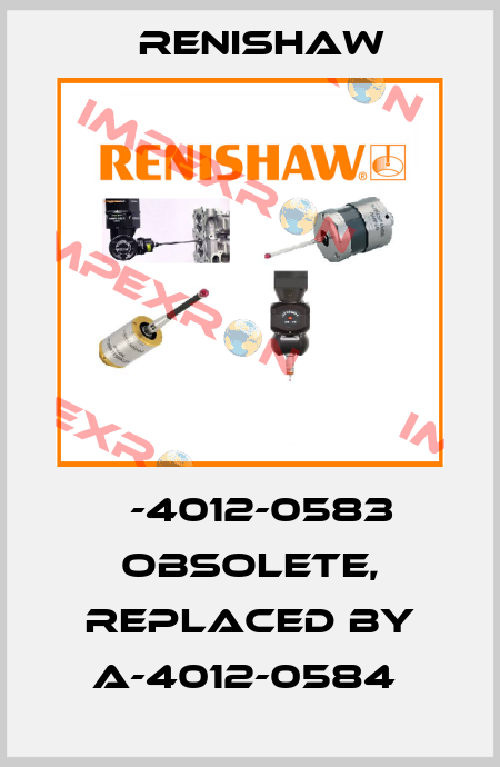 А-4012-0583 obsolete, replaced by A-4012-0584  Renishaw