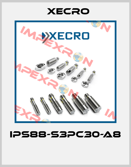IPS88-S3PC30-A8  Xecro