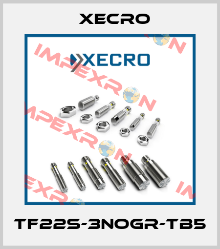 TF22S-3NOGR-TB5 Xecro