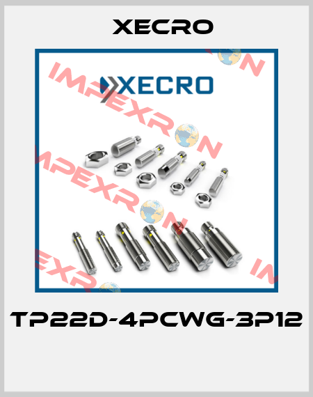 TP22D-4PCWG-3P12  Xecro