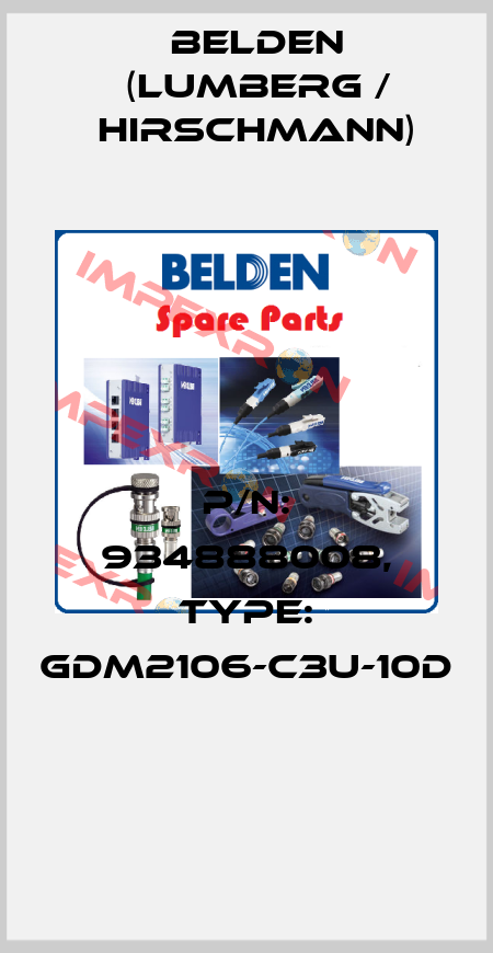 P/N: 934888008, Type: GDM2106-C3U-10D  Belden (Lumberg / Hirschmann)