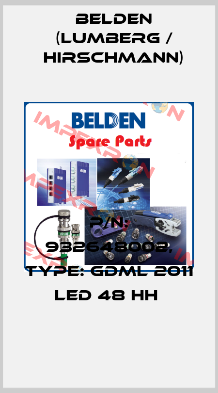 P/N: 932648002, Type: GDML 2011 LED 48 HH  Belden (Lumberg / Hirschmann)