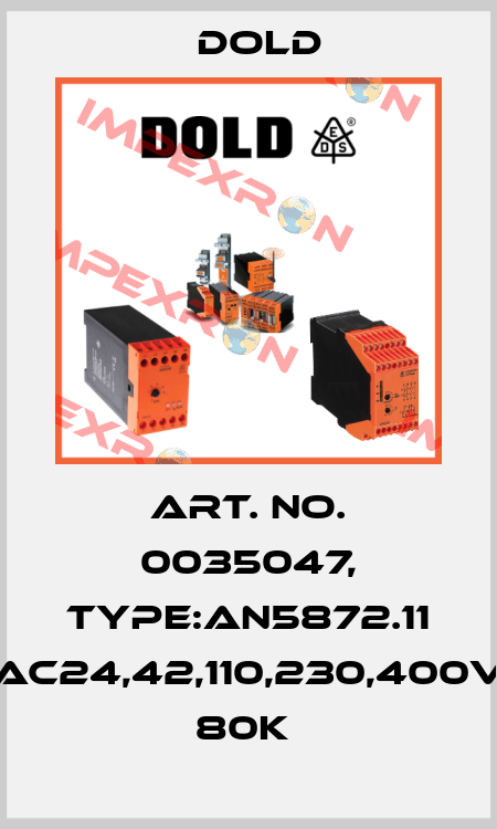 Art. No. 0035047, Type:AN5872.11 AC24,42,110,230,400V 80K  Dold