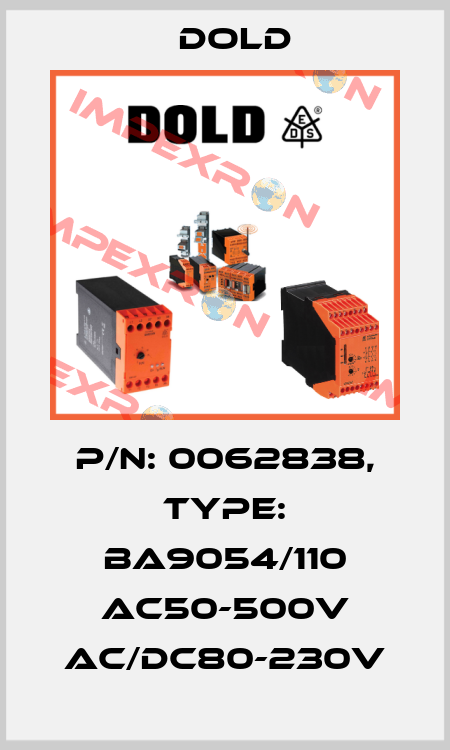p/n: 0062838, Type: BA9054/110 AC50-500V AC/DC80-230V Dold