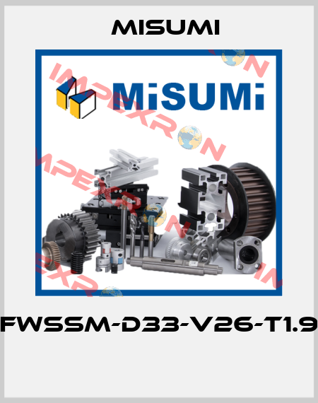 FWSSM-D33-V26-T1.9  Misumi