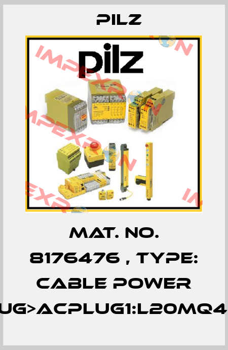 Mat. No. 8176476 , Type: Cable Power PROplug>ACplug1:L20mQ4,0BRSK Pilz