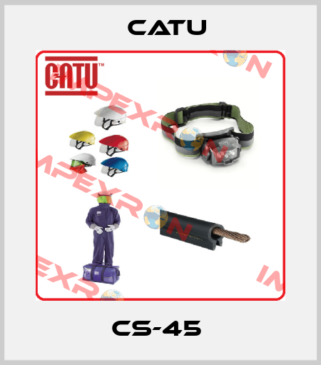 CS-45  Catu
