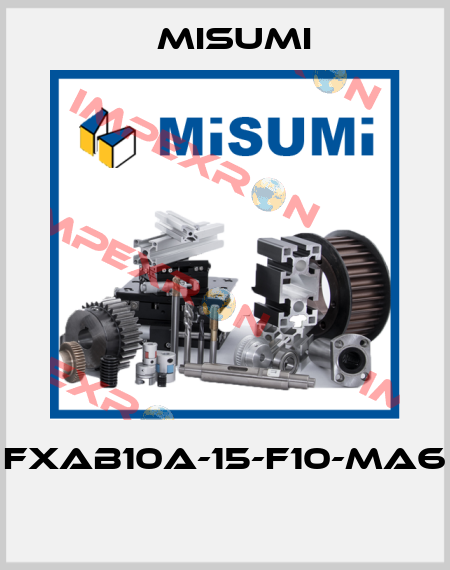 FXAB10A-15-F10-MA6  Misumi
