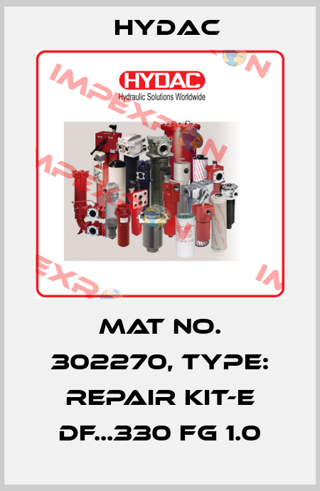 Mat No. 302270, Type: REPAIR KIT-E DF...330 FG 1.0 Hydac