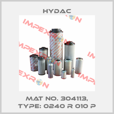 Mat No. 304113, Type: 0240 R 010 P Hydac