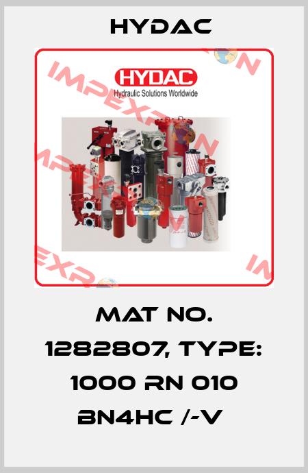 Mat No. 1282807, Type: 1000 RN 010 BN4HC /-V  Hydac