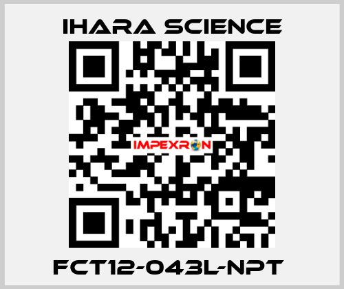 FCT12-043L-NPT  Ihara Science