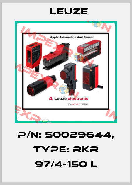 P/N: 50029644, Type: RKR 97/4-150 L Leuze