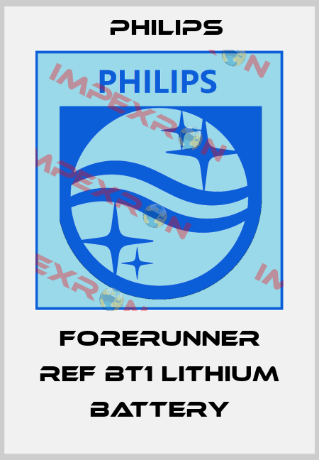 ForeRunner REF BT1 lithium battery Philips