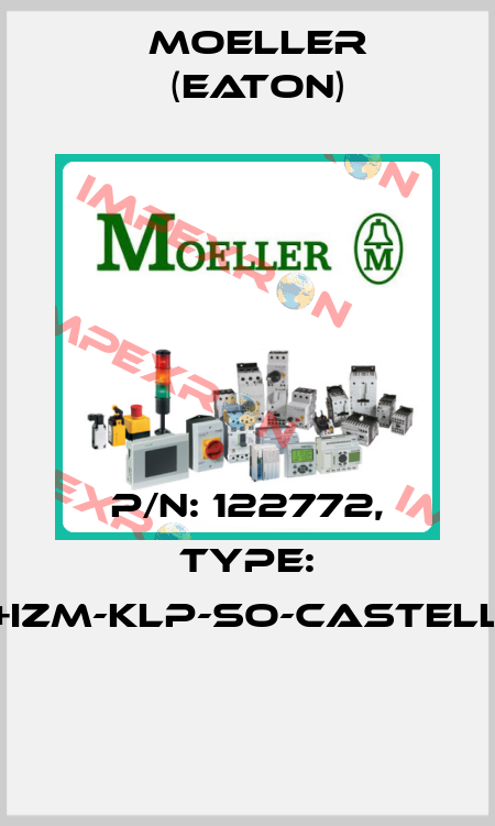 P/N: 122772, Type: +IZM-KLP-SO-CASTELL  Moeller (Eaton)