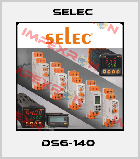 DS6-140  Selec