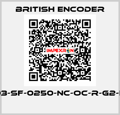 260/1-03-SF-0250-NC-OC-R-G2-LT-IP64  British Encoder