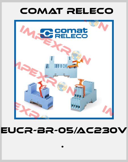 EUCR-BR-05/AC230V            .  Comat Releco