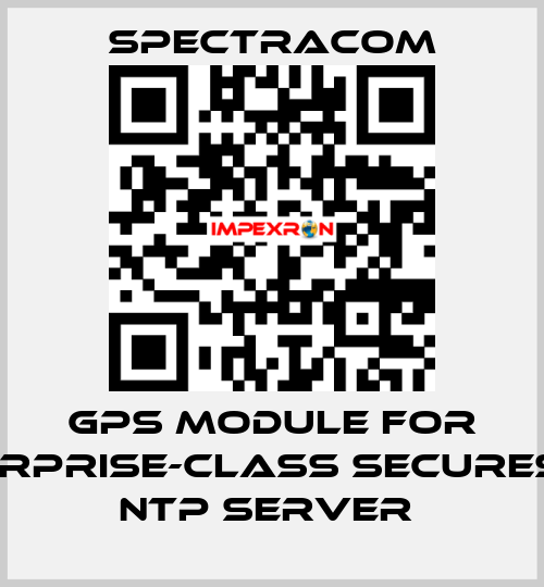  GPS module for Enterprise-Class SecureSync NTP Server  SPECTRACOM