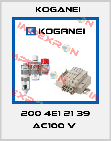 200 4E1 21 39 AC100 V  Koganei