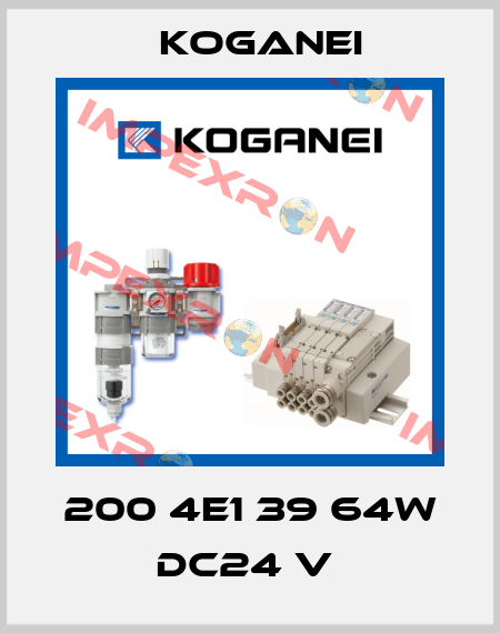 200 4E1 39 64W DC24 V  Koganei