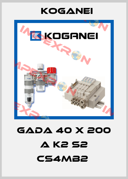 GADA 40 X 200 A K2 S2 CS4MB2  Koganei