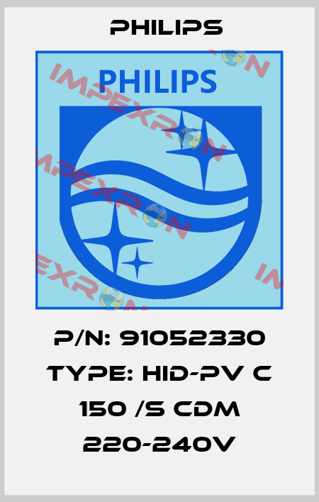 P/N: 91052330 Type: HID-PV C 150 /S CDM 220-240V Philips