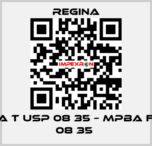 MPBA T USP 08 35 – MPBA F USP 08 35  Regina