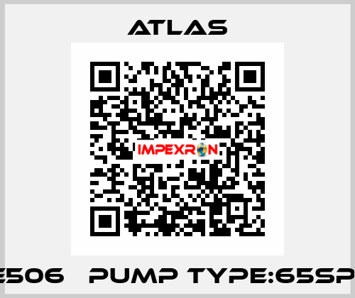 AE506   PUMP TYPE:65SPH   Atlas
