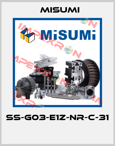 SS-G03-E1Z-NR-C-31  Misumi
