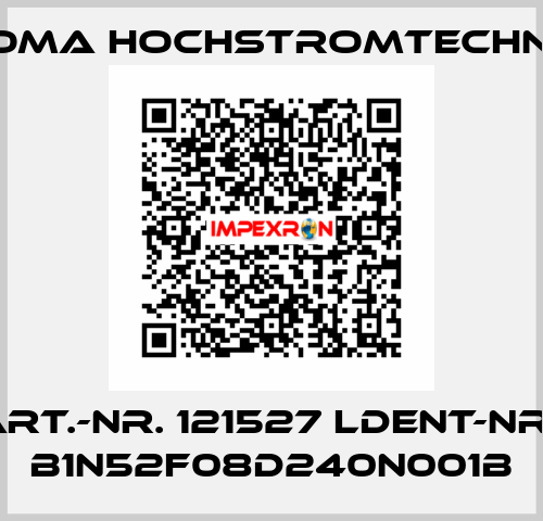 Art.-Nr. 121527 ldent-Nr.: B1N52F08D240N001B HOMA Hochstromtechnik