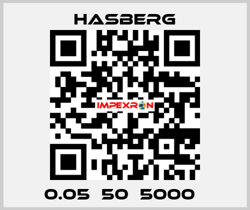 0.05х50х5000   Hasberg