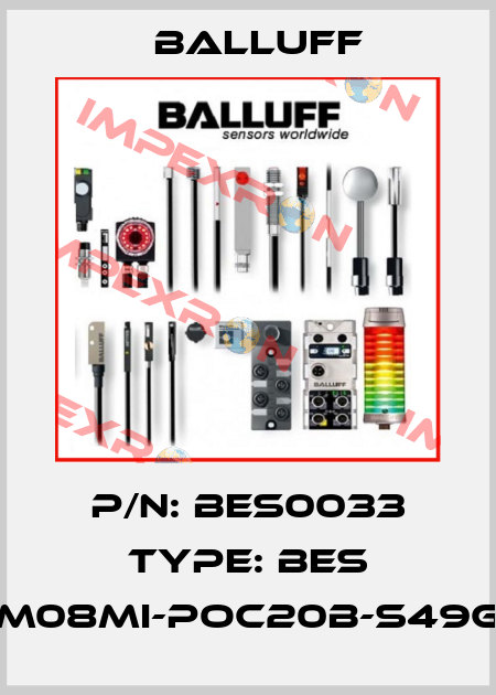 P/N: BES0033 Type: BES M08MI-POC20B-S49G Balluff