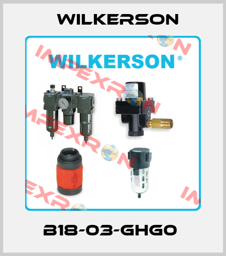 B18-03-GHG0  Wilkerson