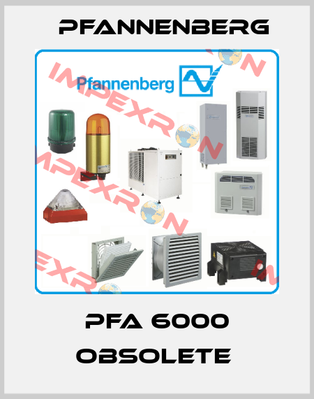 PFA 6000 obsolete  Pfannenberg