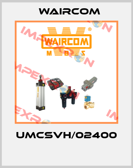 UMCSVH/02400  Waircom