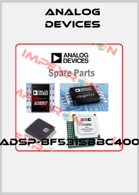 ADSP-BF531SBBC400  Analog Devices