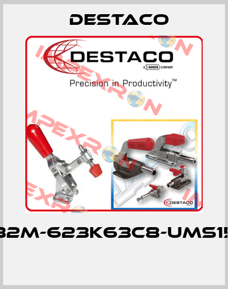 82M-623K63C8-UMS15  Destaco
