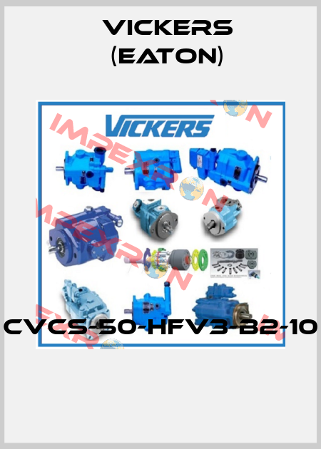 CVCS-50-HFV3-B2-10  Vickers (Eaton)