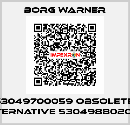 53049700059 obsolete, alternative 53049880200N  Borg Warner