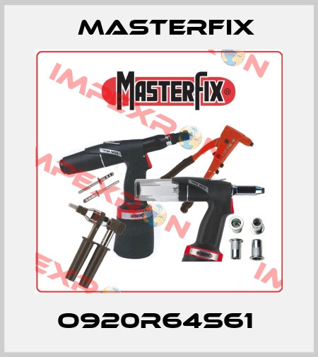 O920R64S61  Masterfix